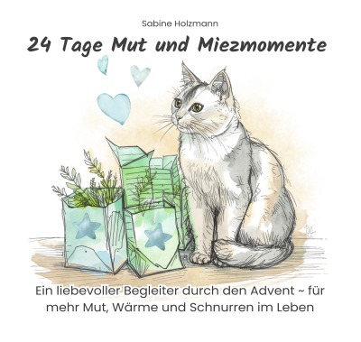 'Cover von 24 Tage Mut und Miezmomente'-Cover