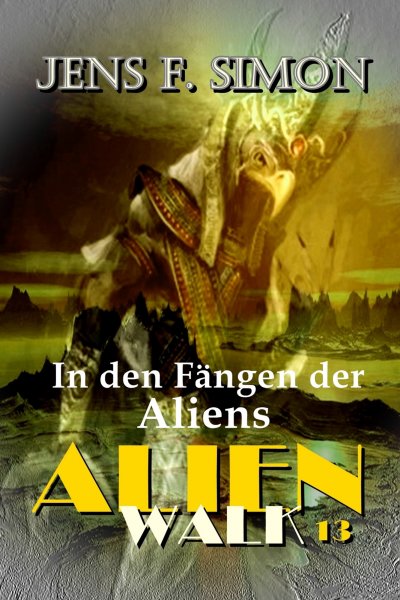 'Cover von In den Fängen der Aliens (AlienWalk 13)'-Cover