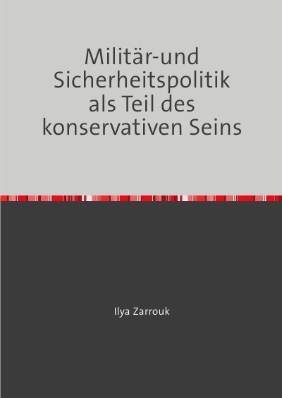 'Cover von Militär-und Sicherheitspolitik als Teil des konservativen Seins'-Cover