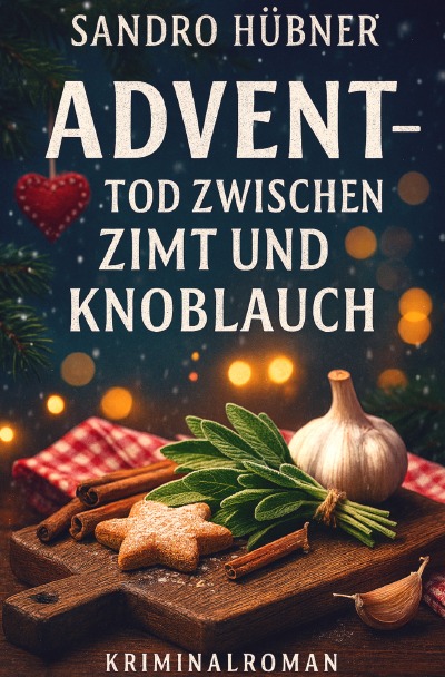 'Cover von Advent – Tod zwischen Zimt und Knoblauch'-Cover