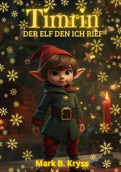 'Cover von Timrin – Der Elf den ich rief'-Cover