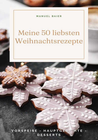 'Cover von Meine 50 liebsten Weihnachtsrezepte'-Cover