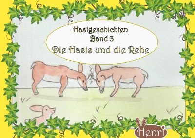 'Cover von Hasigeschichten Band 3 – Die Hasis und die Rehe'-Cover