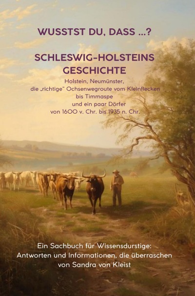 'Cover von WUSSEST DU, DASS …? Schleswig-Holsteins Geschichte'-Cover