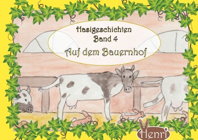 'Cover von Hasigeschichten Band 4 – Auf dem Bauernhof'-Cover