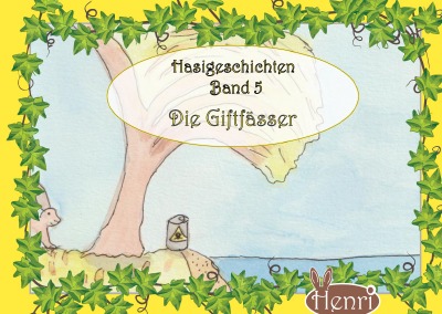 'Cover von Hasigeschichten Band 5 – Die Giftfässer'-Cover