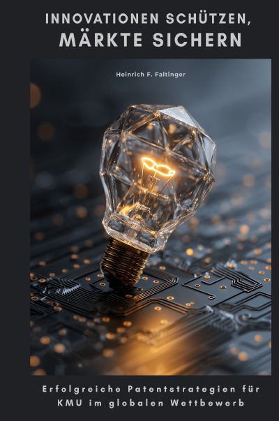 'Cover von Innovationen schützen, Märkte sichern'-Cover