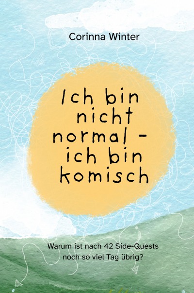 'Cover von Ich bin nicht normal –  ich bin komisch'-Cover