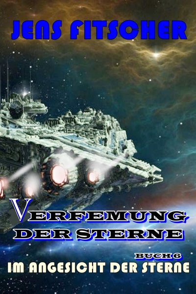 'Cover von Im Angesicht der Sterne (Verfemung der Sterne 6)'-Cover