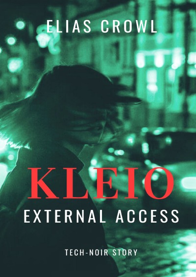 'Cover von KLEIO-External Access – Tech-Noir Story'-Cover