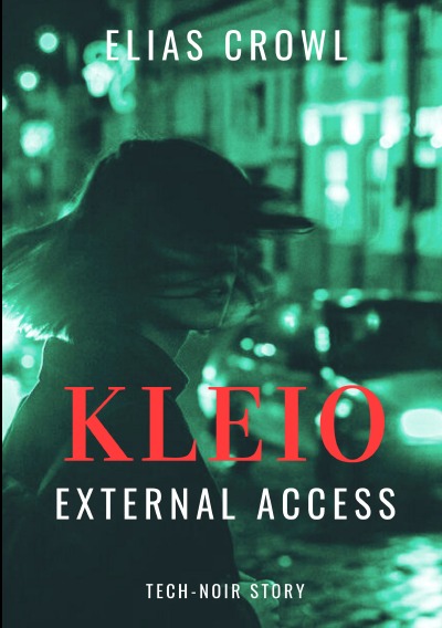 'Cover von KLEIO-External Access – Tech-Noir Story'-Cover