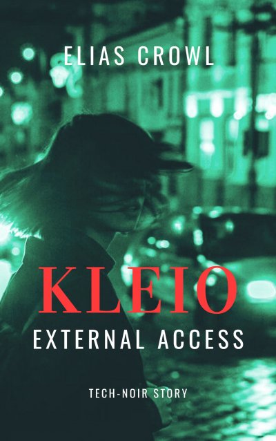 'Cover von KLEIO-External Access – Tech-Noir Story'-Cover