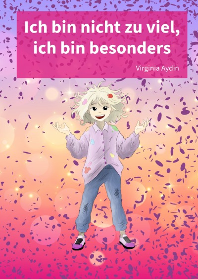 'Cover von Ich bin nicht zu viel, ich bin besonders'-Cover