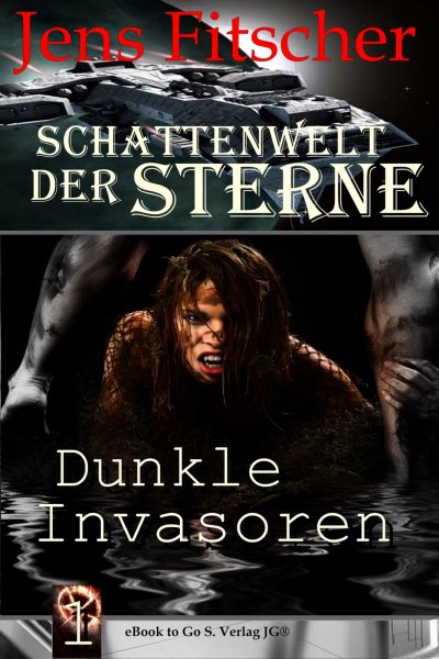 'Cover von Dunkle Invasoren (Schattenwelt der Sterne 1)'-Cover
