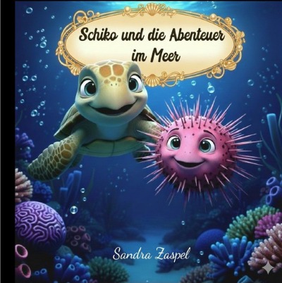 'Cover von Schiko und die Abenteuer im Meer'-Cover