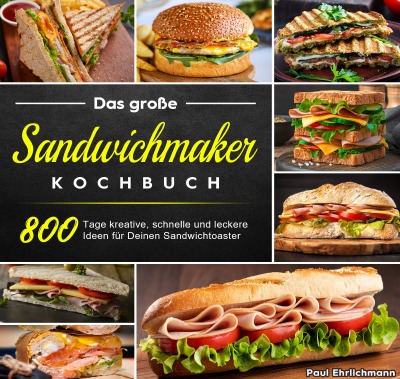 'Cover von Das große Sandwichmaker Kochbuch'-Cover