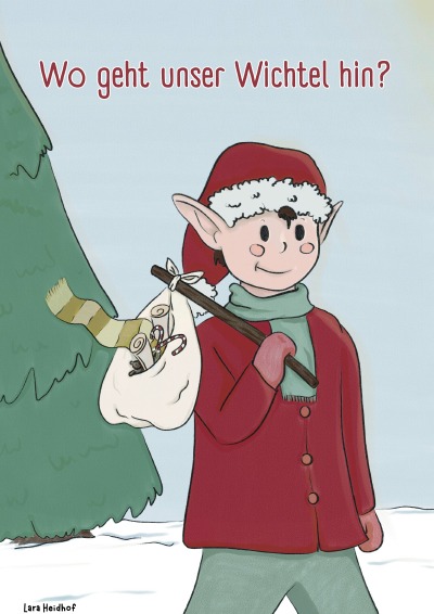'Cover von Wo geht unser Wichtel hin?'-Cover