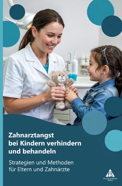 'Cover von Zahnarztangst bei Kindern verhindern und behandeln'-Cover