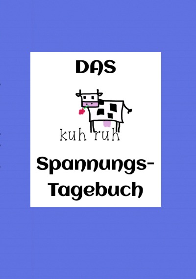'Cover von Das kuhruh Spannungstagebuch'-Cover
