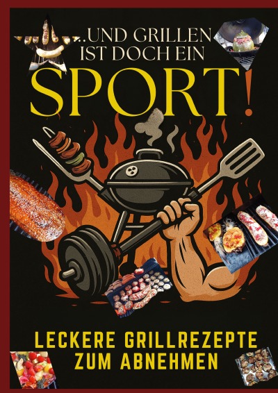 'Cover von Und Grillen ist doch ein Sport!'-Cover