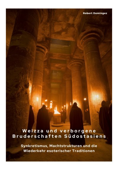'Cover von Weizza und verborgene Bruderschaften Südostasiens'-Cover