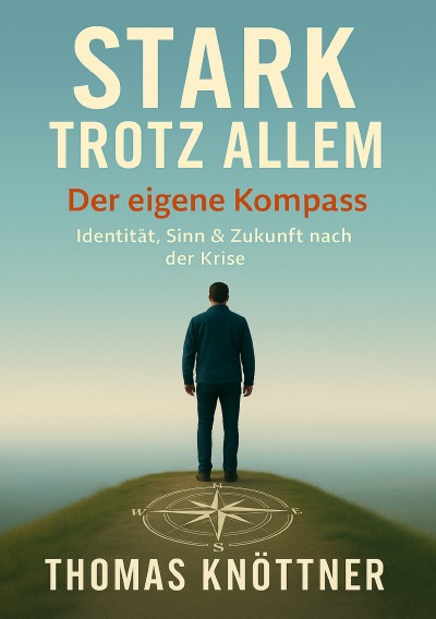 'Cover von Stark trotz allem Band 3- dein innerer Kompass'-Cover