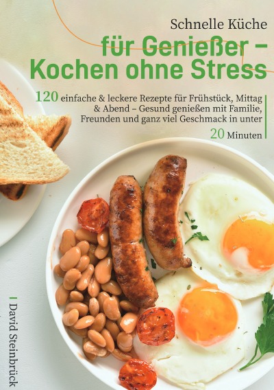 'Cover von Schnelle Küche für Genießer – Kochen ohne Stress'-Cover