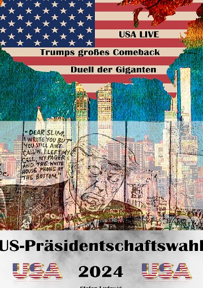 'Cover von US-Präsidentschaftswahl 2024 I Das Duell der Giganten I Trumps großes Comeback'-Cover