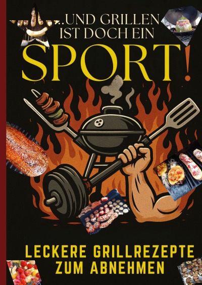 'Cover von Und Grillen ist doch ein Sport!'-Cover