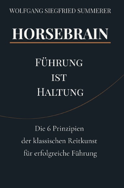 'Cover von Horsebrain Führung ist Haltung'-Cover