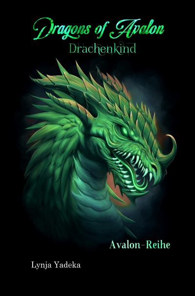 'Cover von Dragons of Avalon – Drachenkind'-Cover