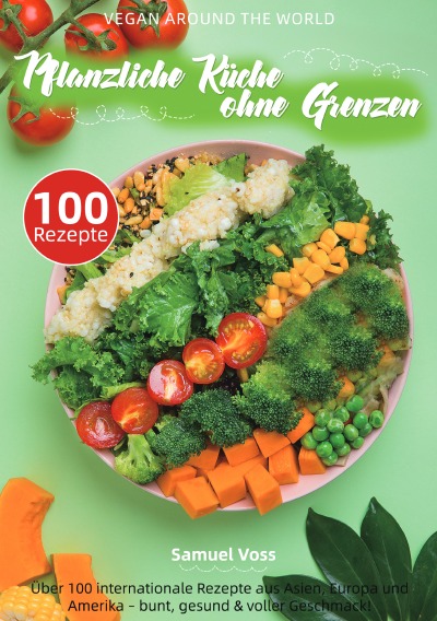 'Cover von Vegan Around the World – Pflanzliche Küche ohne Grenzen'-Cover