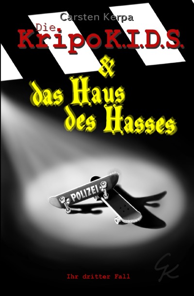 'Cover von Die KripoK.I.D.S. & das Haus des Hasses'-Cover