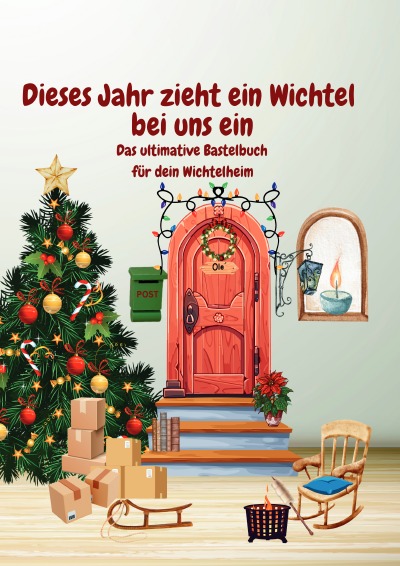 'Cover von Dieses Jahr zieht ein Wichtel bei uns ein'-Cover
