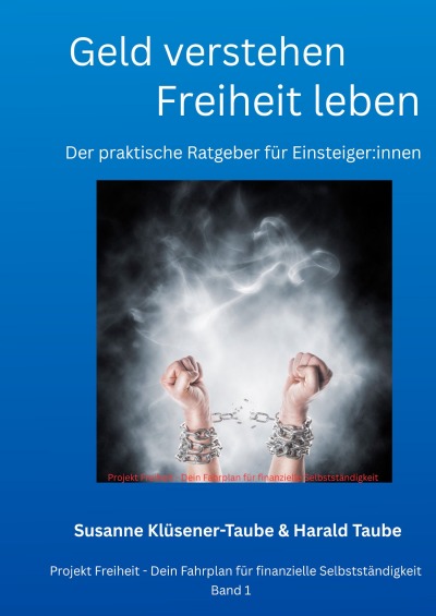 'Cover von Geld verstehen –  Geld verstehen – Freiheit lebenFreiheit leben'-Cover