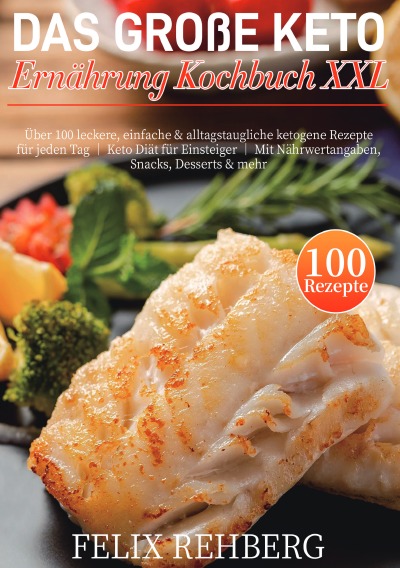 'Cover von Das Große Keto Ernährung Kochbuch XXL'-Cover