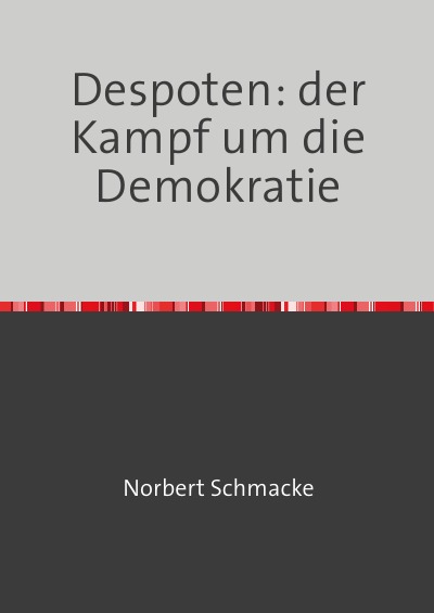 'Cover von Despoten: der Kampf um die Demokratie'-Cover