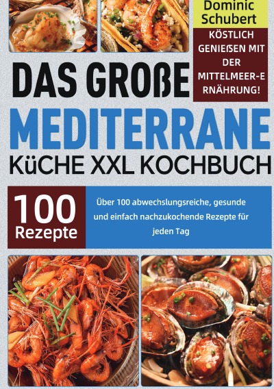 'Cover von Das große Mediterrane Küche XXL Kochbuch'-Cover