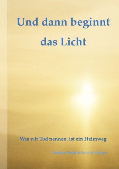 'Cover von Und dann beginnt das Licht.'-Cover
