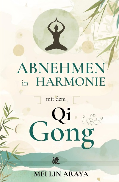 'Cover von Abnehmen in Harmonie mit dem Qi Gong'-Cover