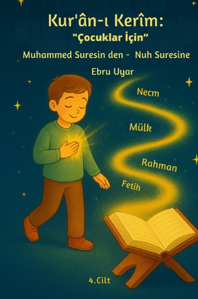 'Cover von Kur’ân-ı Kerîm:“Çocuklar İçin” Muhammed Suresinden Nuh Süresine'-Cover