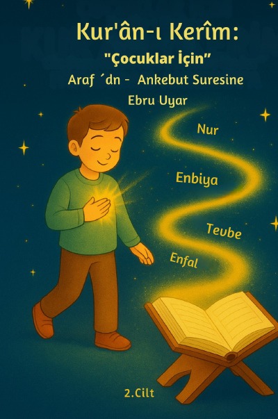 'Cover von Kur’ân-ı Kerîm:“Çocuklar İçin” Araf Suresinden Ankebut Suresine'-Cover