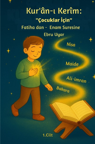 'Cover von Kur’ân-ı Kerîm:“Çocuklar İçin” Fatiha dan Enam Suresine'-Cover