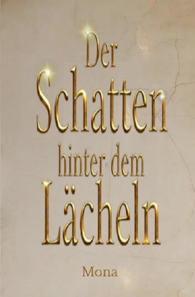 'Cover von Der Schatten hinter dem Lächeln'-Cover