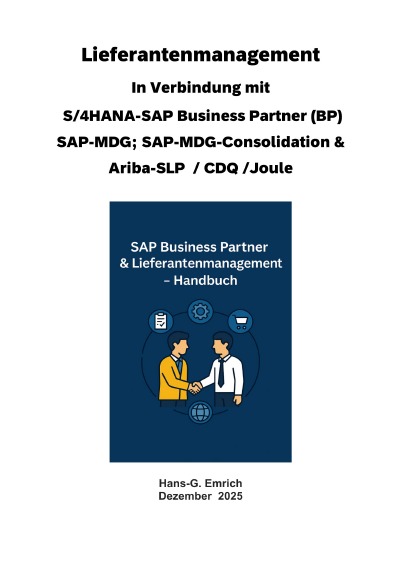 'Cover von Handbuch zum Lieferantenmanagement In Verbindung mit S/4HANA-SAP Business Partner (BP) SAP-MDG; SAP-MDG-Consolidation & Ariba-SLP  / CDQ und SAP Joule'-Cover