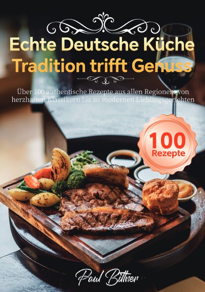 'Cover von Echte Deutsche Küche – Tradition trifft Genuss'-Cover