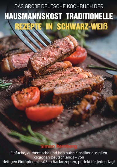 'Cover von Das Große Deutsche Kochbuch der Hausmannskost – Traditionelle Rezepte in Schwarz-Weiß'-Cover