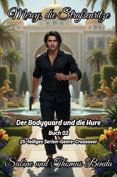 'Cover von Mercy, die Straßenritze – Buch 02 – Der Bodyguard und die Hure'-Cover