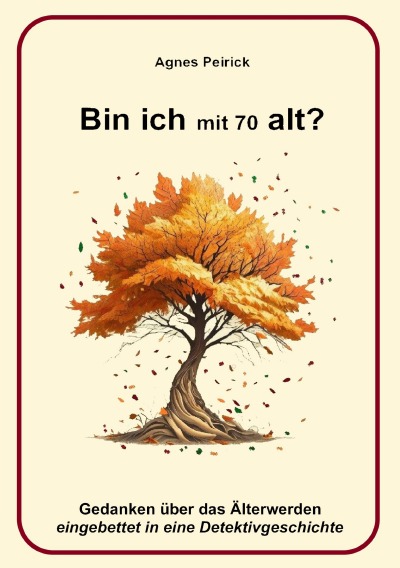 'Cover von Bin ich mit 70 alt?'-Cover