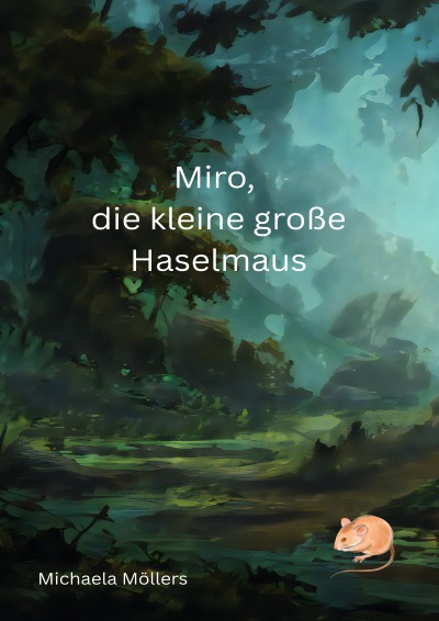 'Cover von Miro, die kleine große Haselmaus'-Cover